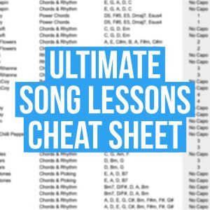 Ultimate Song Lessons Cheat Sheet